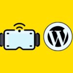 Realidad Virtual WordPress. Crea recorridos virtuales fácil