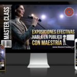 Exposiciones Efectivas, Habla en Público con Maestría